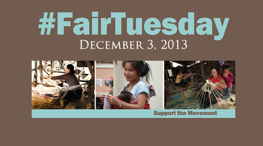 Fair Tuesday – Join the Movement - December 3, 2013